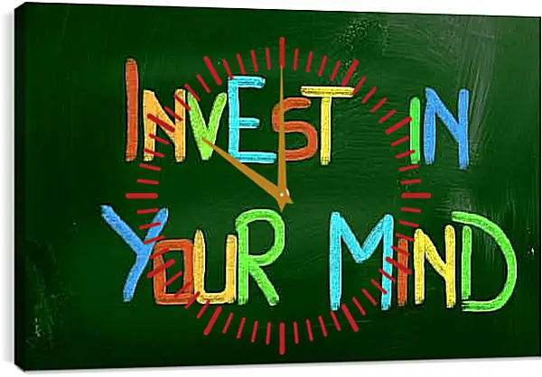 Часы картина - Вкладывайтесь в свой разум