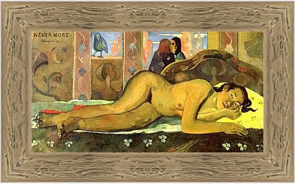 Картина в раме - Nevermore (O Taiti). Поль Гоген