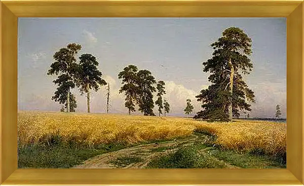Картина в раме - Рожь. Иван Шишкин