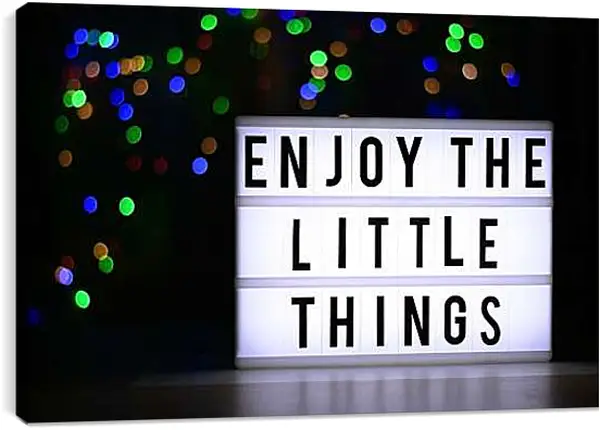 Постер на подрамнике - Наслаждайтесь мелочами