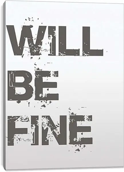 Постер на подрамнике - Все будет хорошо