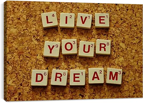 Постер на подрамнике - Живи своей мечтой