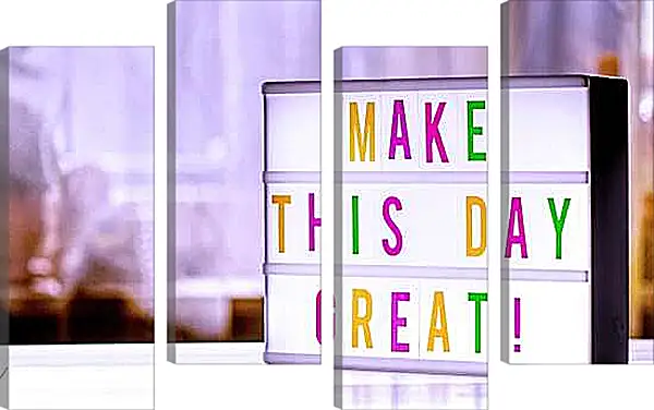 Модульная картина - Сделай этот день великим