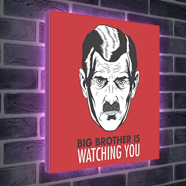 Лайтбокс световая панель - Большой брат следит за тобой. Big brother is watching you Лайтбокс световая панель - Большой брат следит за тобой. Big brother is watching you