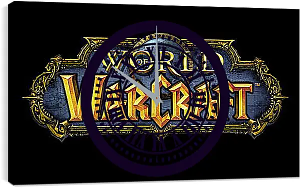 Часы картина - World Of Warcraft Часы картина - World Of Warcraft