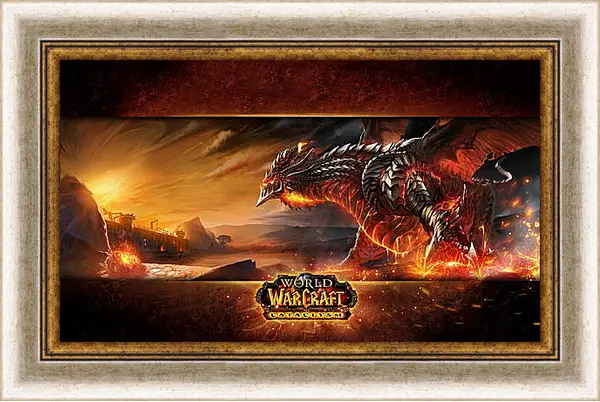 Картина в раме - World Of Warcraft: Cataclysm Картина в раме - World Of Warcraft: Cataclysm