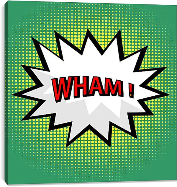 Постер на подрамнике - Wham Постер на подрамнике - Wham