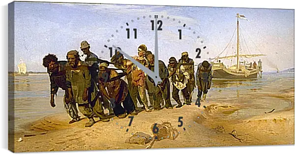 Часы картина - Бурлаки на Волге. Илья Репин Часы картина - Бурлаки на Волге. Илья Репин
