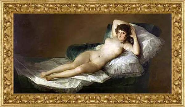 Картина в раме - The Nude Maja. Франсиско Гойя Картина в раме - The Nude Maja. Франсиско Гойя