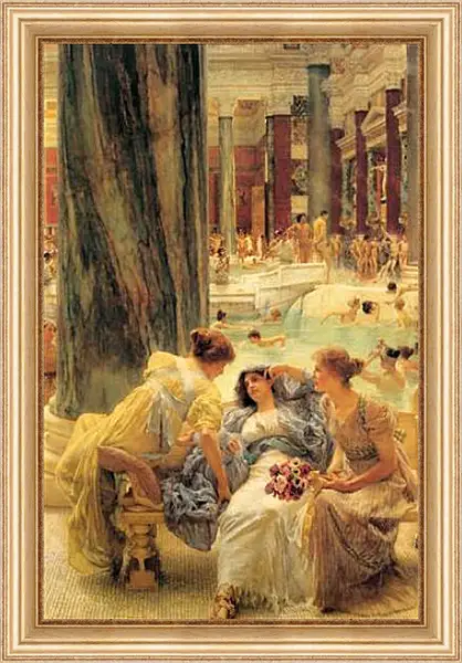 Картина в раме - The Baths of Caracalla. Лоуренс Альма-Тадема Картина в раме - The Baths of Caracalla. Лоуренс Альма-Тадема