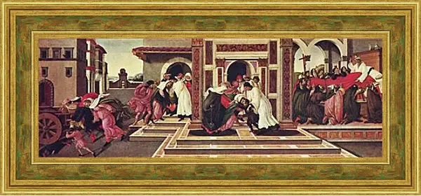 Картина в раме - Last Miracle and the Death of Zenobius. Сандро Боттичелли Картина в раме - Last Miracle and the Death of Zenobius. Сандро Боттичелли