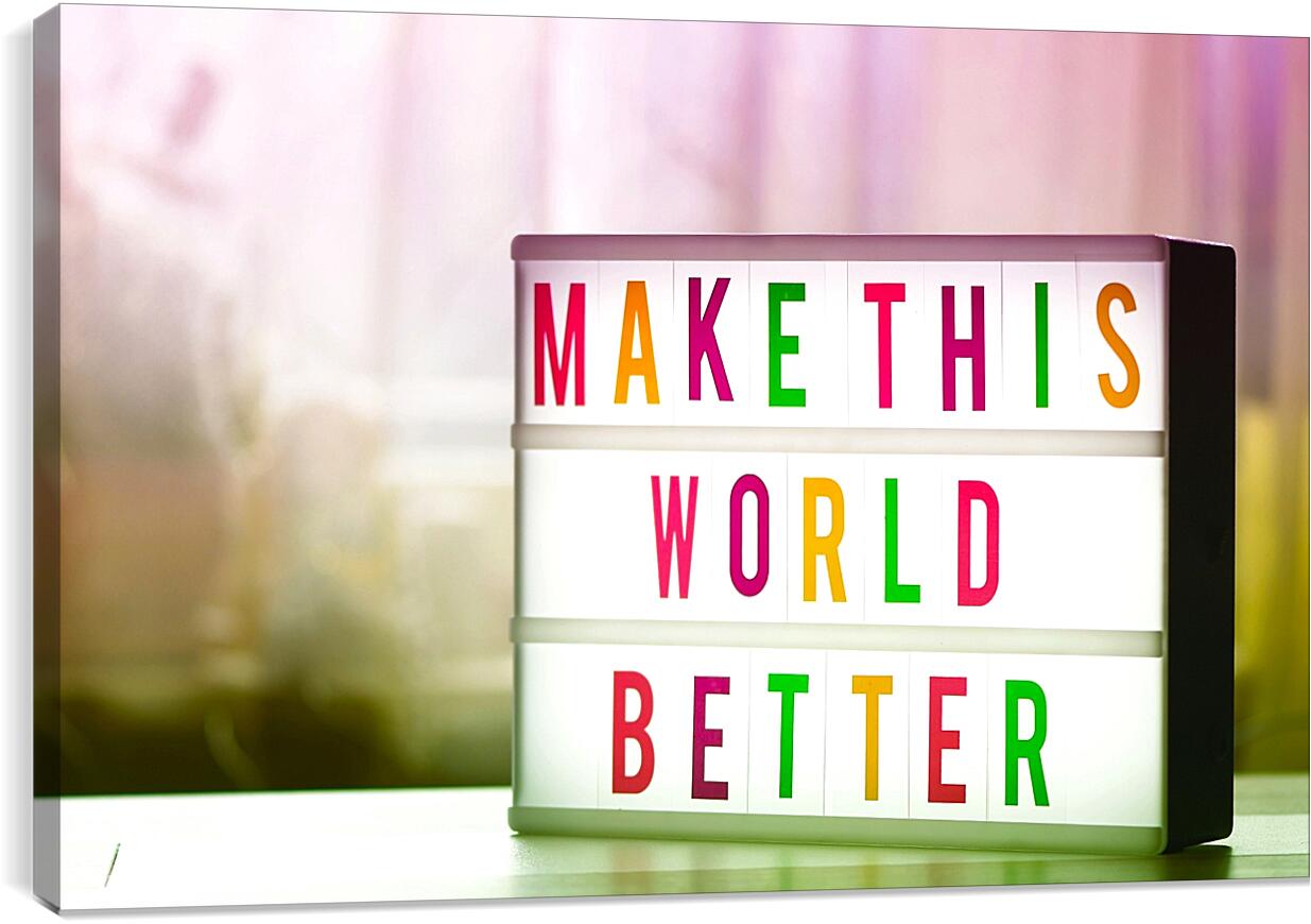 Постер и плакат - Сделай этот мир лучше