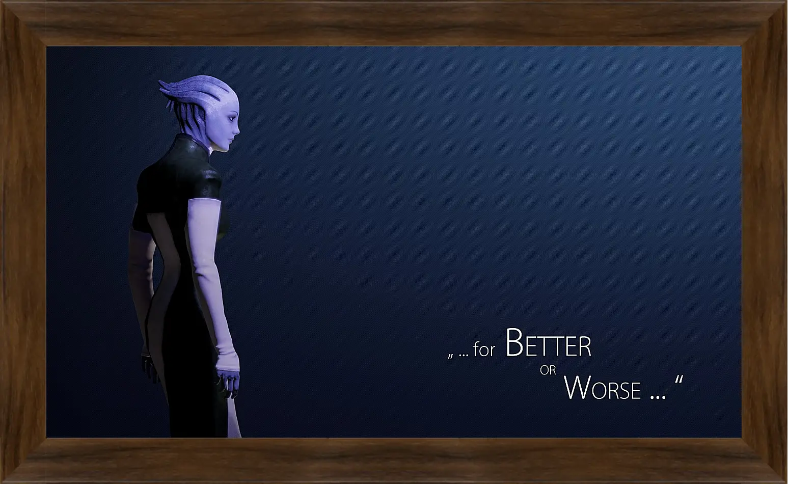 Картина в раме - mass effect, liara tsoni, quote
