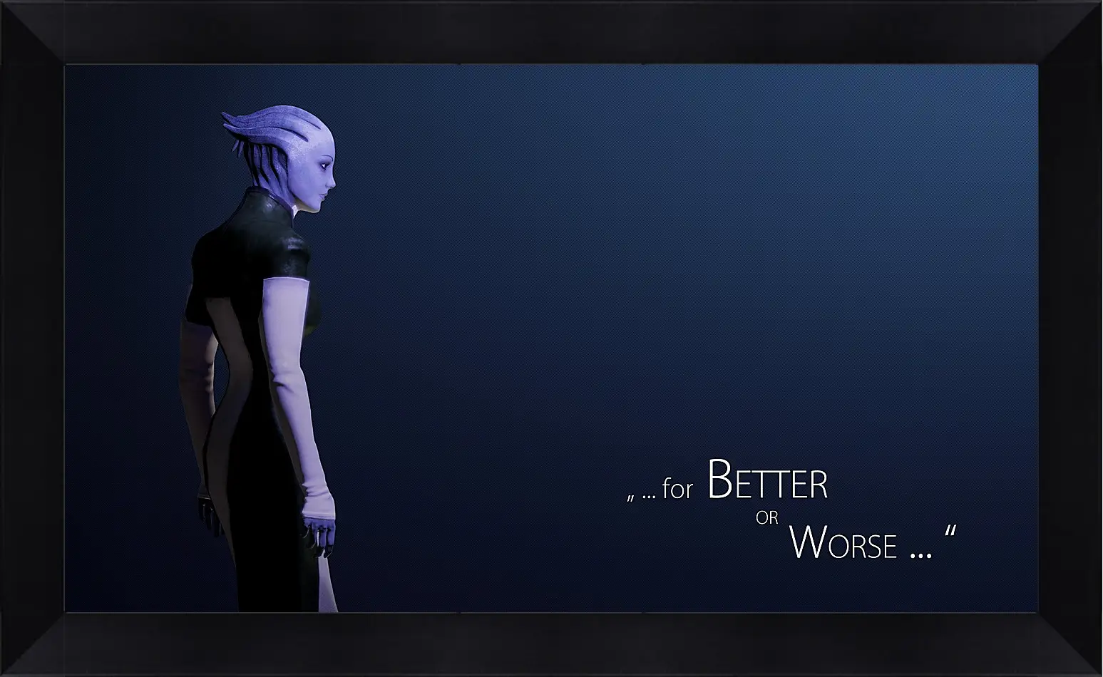 Картина в раме - mass effect, liara tsoni, quote
