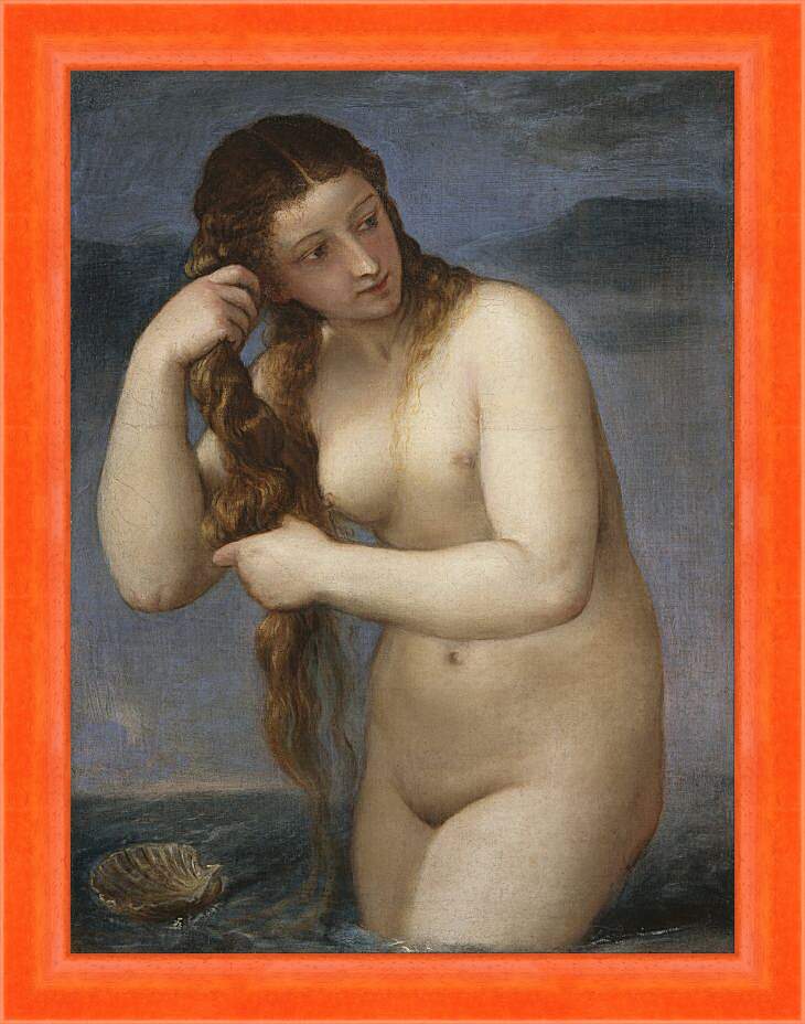 Картина в раме - Венера Анадиомена. Тициан Вечеллио
