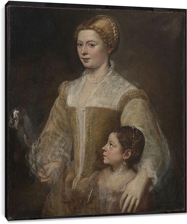 Постер и плакат - Портрет дамы с дочерью. Тициан Вечеллио

