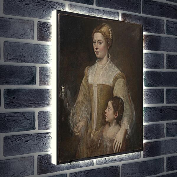 Лайтбокс световая панель - Портрет дамы с дочерью. Тициан Вечеллио
