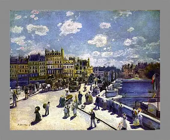 Картина в раме - Le Pont Neuf Paris. Пьер Огюст Ренуар