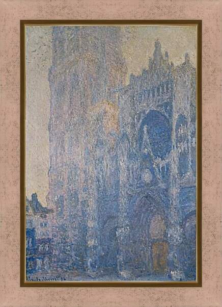 Картина в раме - The Rouen Cathedral. Клод Моне