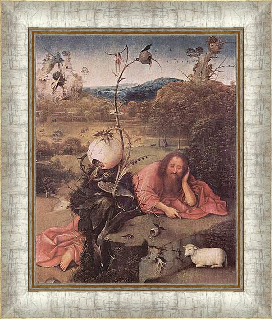 Картина в раме - Св. Иоанн Креститель в пустыне. Иероним Босх
