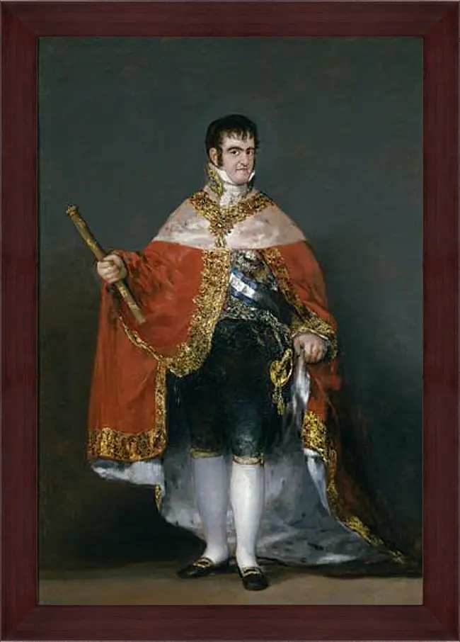 Картина в раме - King Fernando VII with the Robes of State. Франсиско Гойя