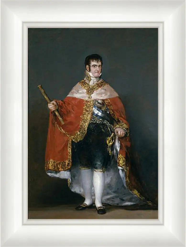 Картина в раме - King Fernando VII with the Robes of State. Франсиско Гойя