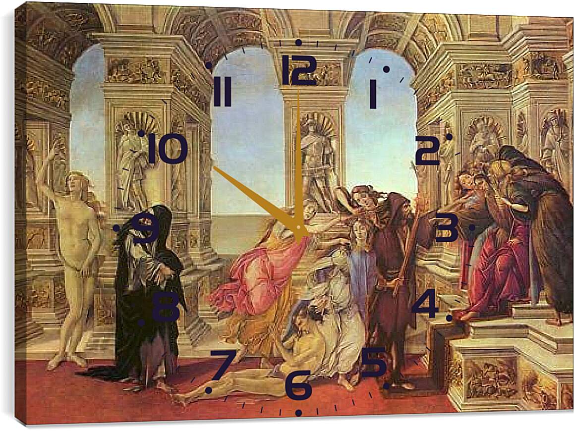 Часы картина - The Calumny of Apelles. Сандро Боттичелли