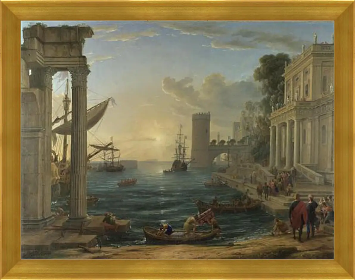 Картина в раме - Seaport with the Embarkation of the Queen of Sheba. Лоррен Клод