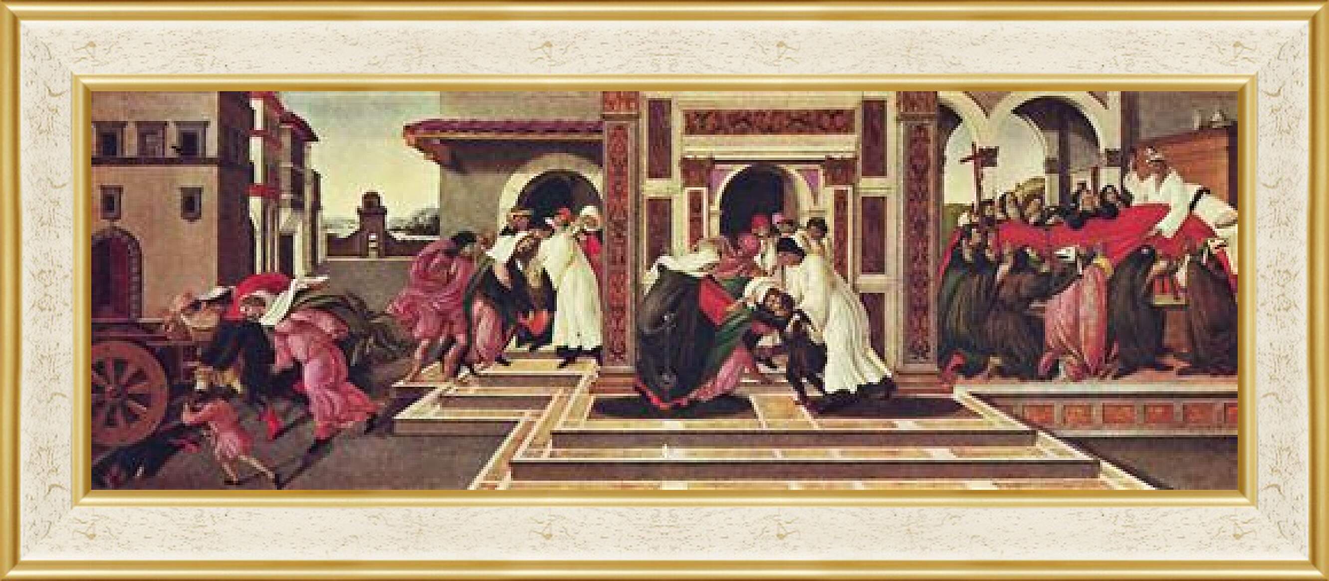 Картина в раме - Last Miracle and the Death of Zenobius. Сандро Боттичелли