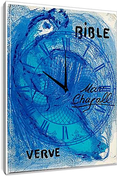 Часы картина - Илюстрации к Библии. Марк Шагал