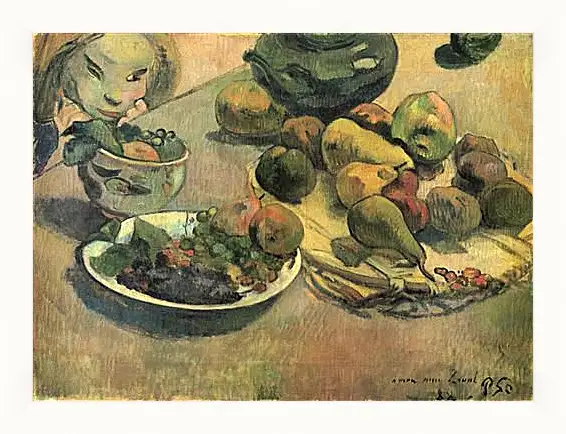 Картина в раме - Nature morte aux fruits (dedicacee a Laval). Натюрморт с фруктами. Поль Гоген